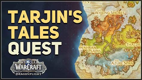 Wow tarjins tales - Tarjin's Next Tale is a reward for Tarjin's Tales, part of All Sides of the Story To complete Tarjin's Tales quest you have to collect 25 Impressive Dragon Skull from elite dragons You can find elite dragons east and west of Dragonscale Expedition Basecamp